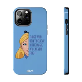 Alice in Wonderland Quote - Those Who Don't Believe in the Magic Will Never Find It Apple Phone Case