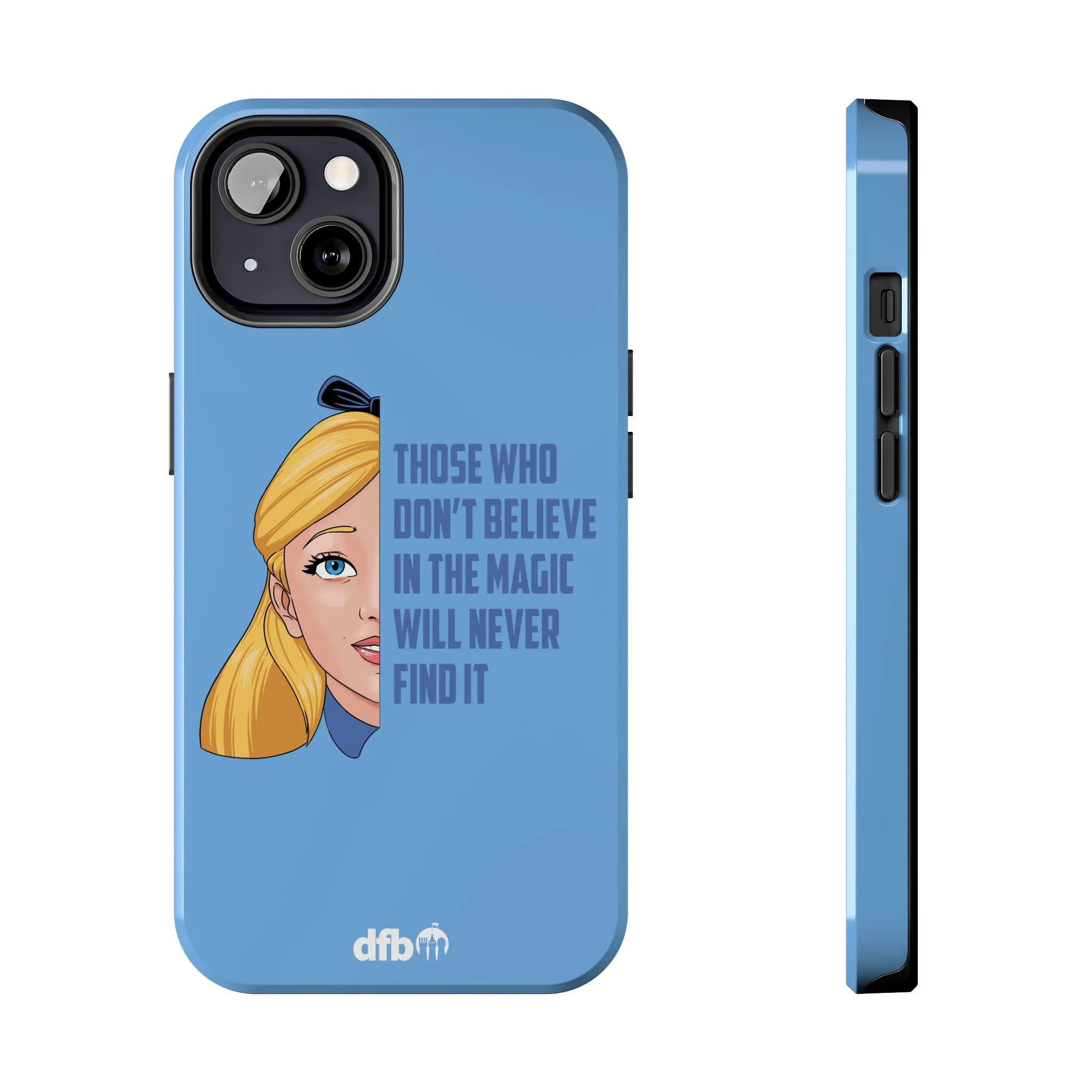 Alice in Wonderland Quote - Those Who Don't Believe in the Magic Will Never Find It Apple Phone Case